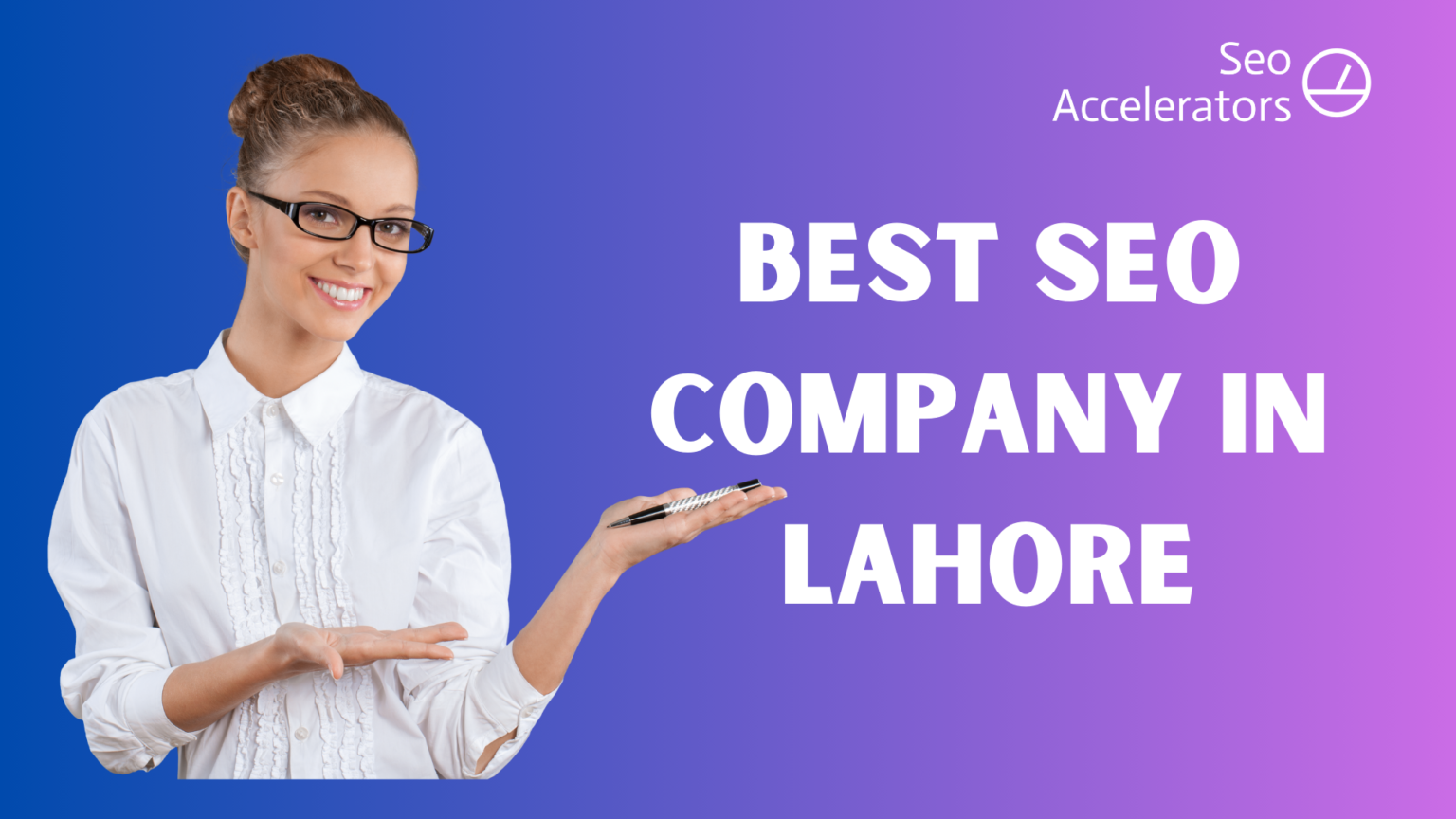 SEO Accelerators – The Best SEO Company in Lahore SEO Accelerators – The Best SEO Company in Lahore