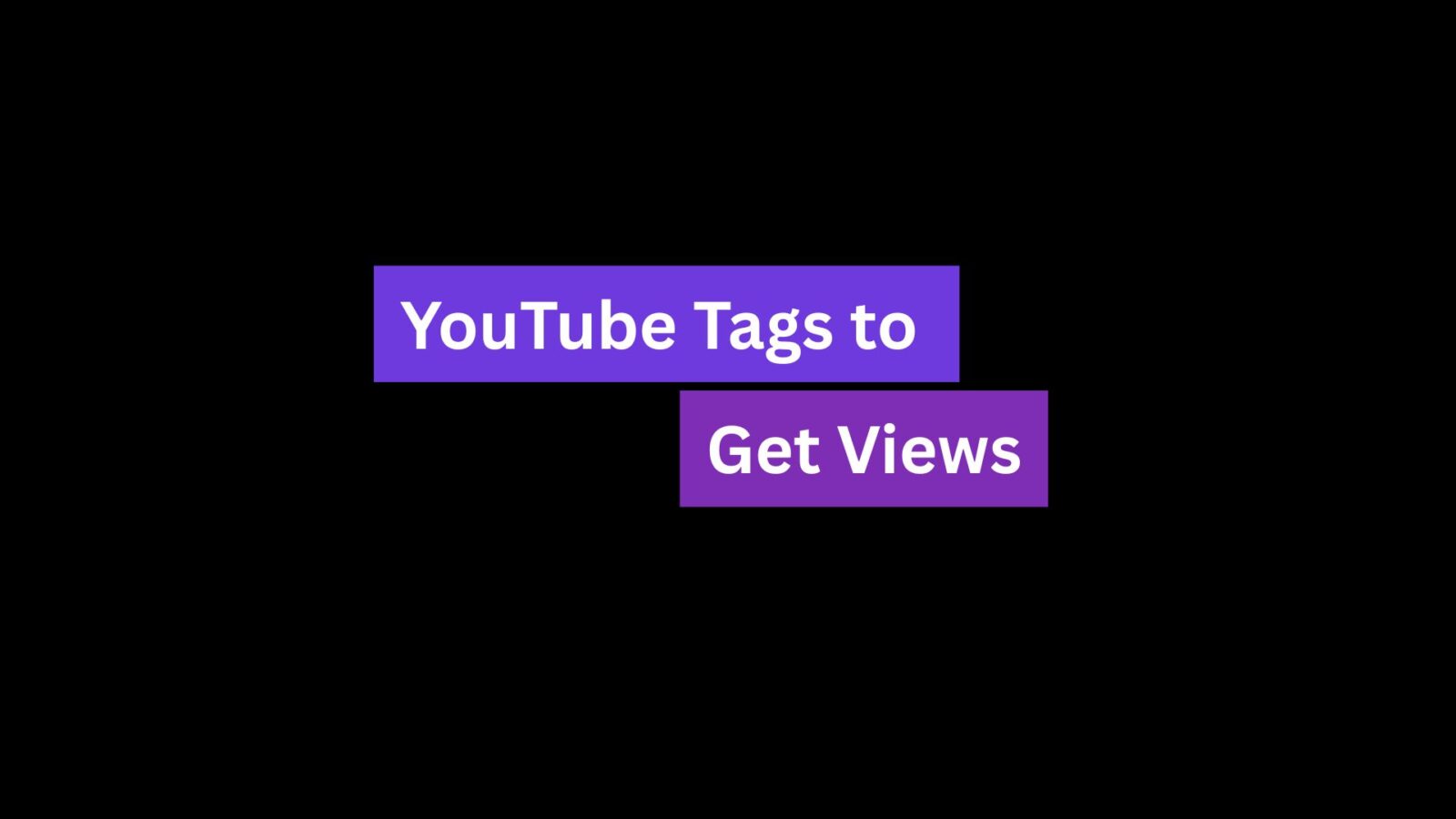 YouTube Tags to Get Views: Secret of YouTube Trending Hashtags - SEO Accelerators